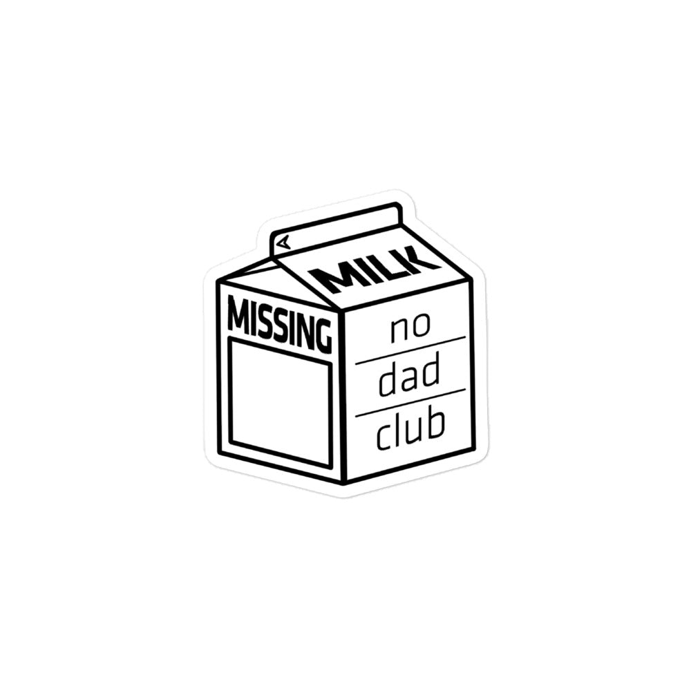 ndc Sticker of a milk carton with a missing dad on it. Representing a child abandoned by their dad.